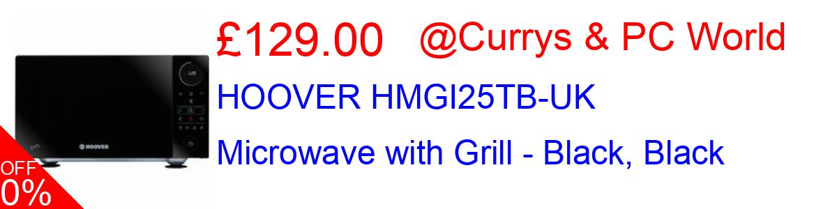 35% OFF, HOOVER HMGI25TB-UK Microwave with Grill - Black, Black £129.00@Currys & PC World