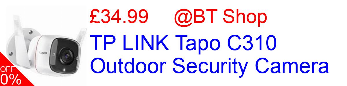 19% OFF, TP LINK Tapo C310 Outdoor Security Camera £37.99@BT Shop