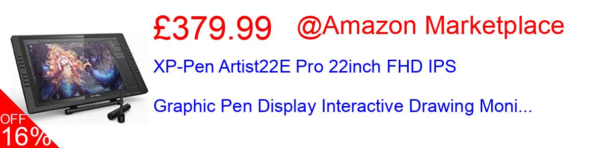 15% OFF, XP-Pen Artist22E Pro 22inch FHD IPS Graphic Pen Display Interactive Drawing Moni... £382.49@Amazon Marketplace
