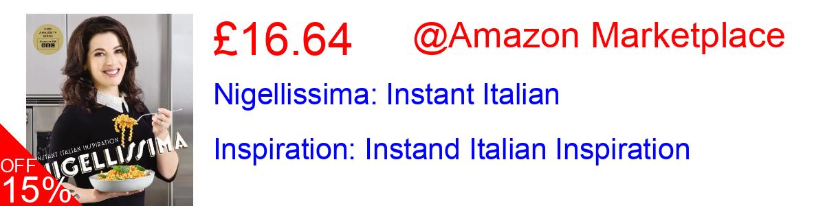 11% OFF, Nigellissima: Instant Italian Inspiration: Instand Italian Inspiration £15.99@Amazon Marketplace