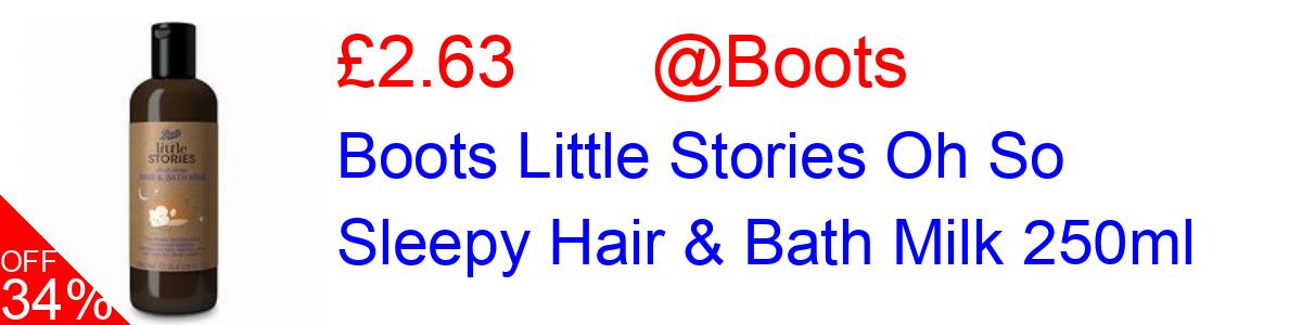 34% OFF, Boots Little Stories Oh So Sleepy Hair & Bath Milk 250ml £2.63@Boots