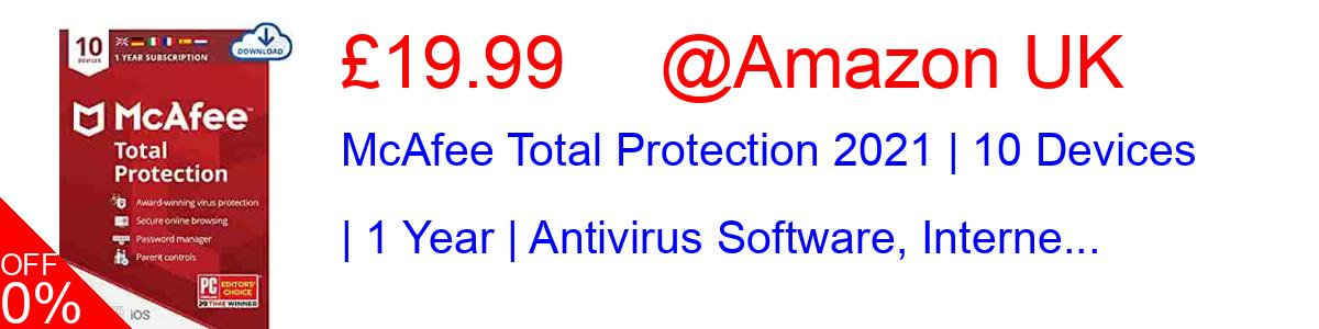 11% OFF, McAfee Total Protection 2021 | 10 Devices | 1 Year | Antivirus Software, Interne... £16.56@Amazon UK