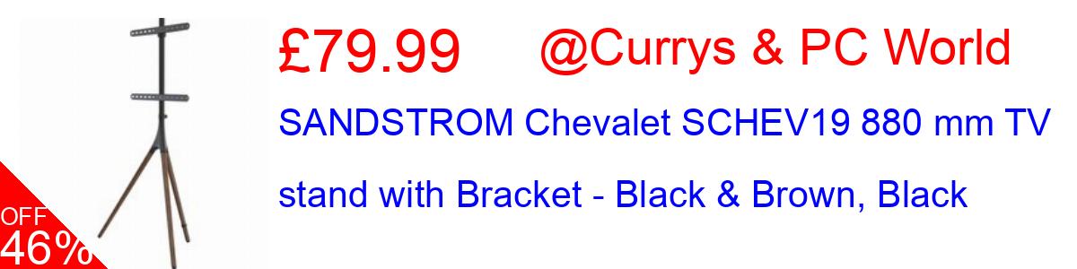 46% OFF, SANDSTROM Chevalet SCHEV19 880 mm TV stand with Bracket - Black & Brown, Black £79.99@Currys & PC World