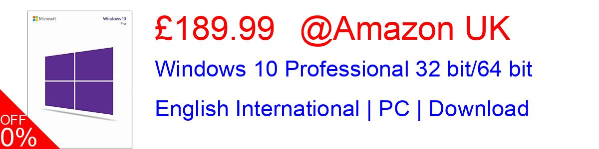 16% OFF, Windows 10 Professional 32 bit/64 bit English International | PC | Download £159.99@Amazon UK
