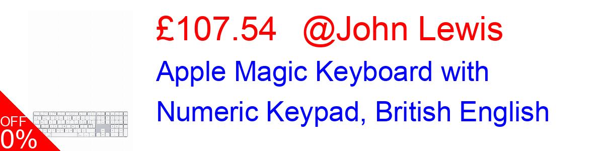 10% OFF, Apple Magic Keyboard with Numeric Keypad, British English £107.54@John Lewis