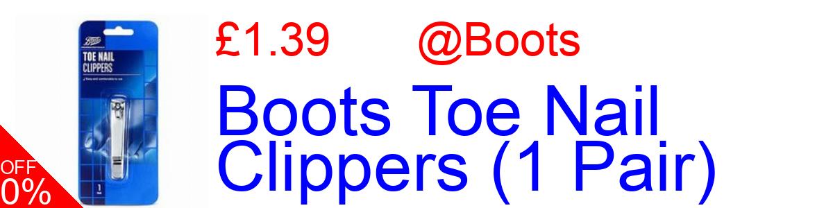 50% OFF, Boots Toe Nail Clippers (1 Pair) £1.39@Boots