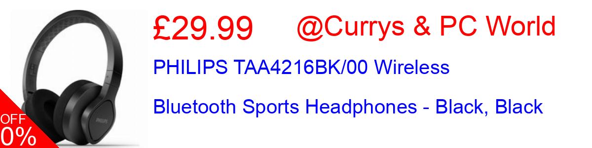 40% OFF, PHILIPS TAA4216BK/00 Wireless Bluetooth Sports Headphones - Black, Black £29.99@Currys & PC World