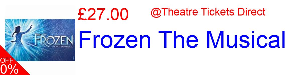10% OFF, Frozen The Musical £27.00@Theatre Tickets Direct