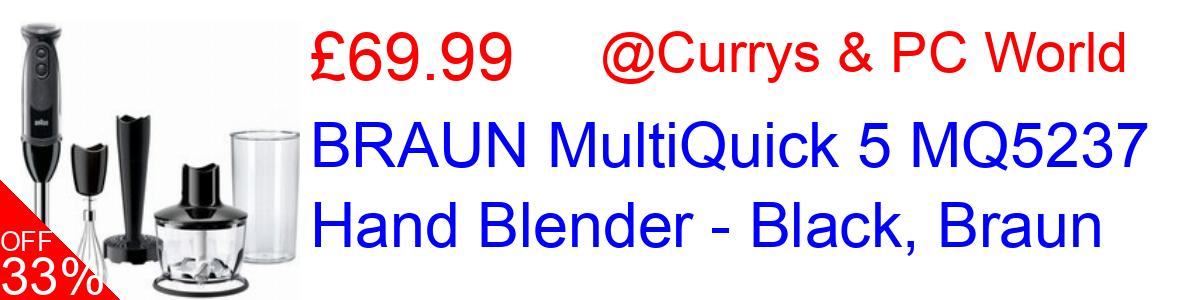 33% OFF, BRAUN MultiQuick 5 MQ5237 Hand Blender - Black, Braun £69.99@Currys & PC World
