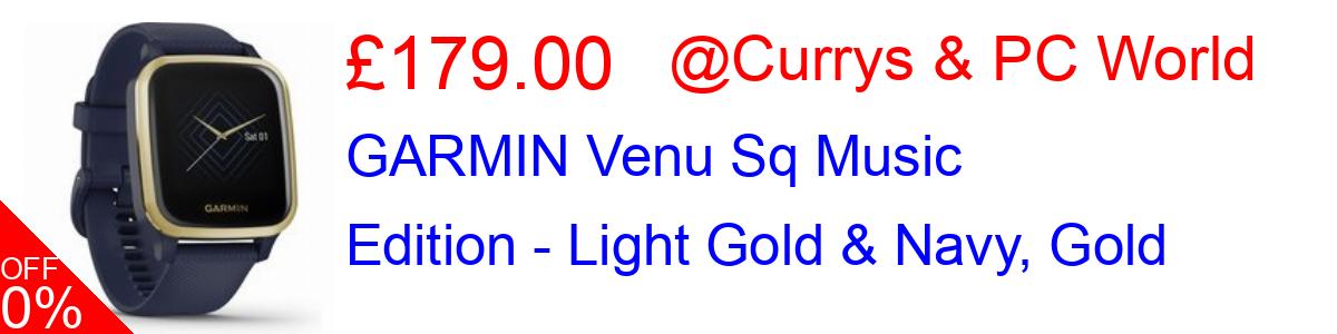 22% OFF, GARMIN Venu Sq Music Edition - Light Gold & Navy, Gold £179.00@Currys & PC World