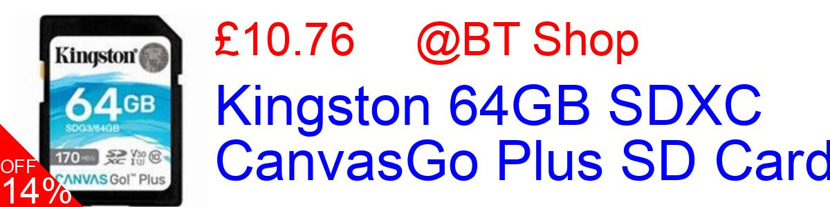 14% OFF, Kingston 64GB SDXC CanvasGo Plus SD Card £10.76@BT Shop
