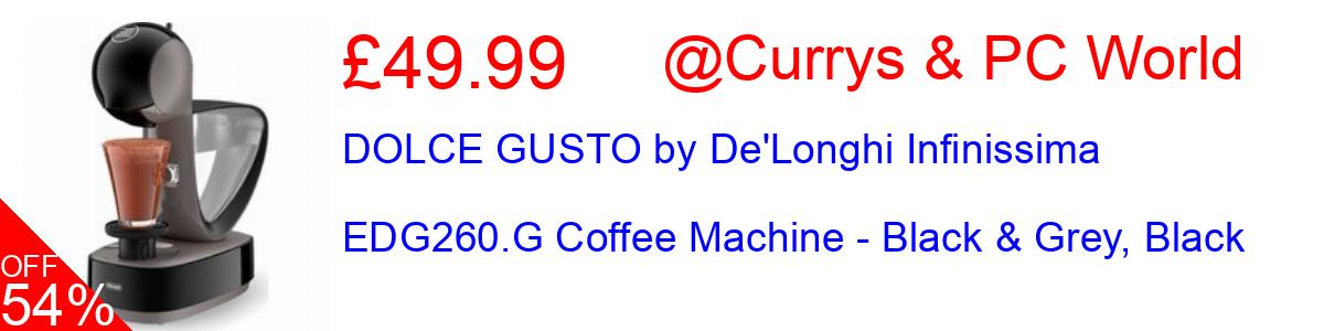 54% OFF, DOLCE GUSTO by De'Longhi Infinissima EDG260.G Coffee Machine - Black & Grey, Black £49.99@Currys & PC World