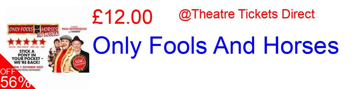 56% OFF, Only Fools And Horses £12.00@Theatre Tickets Direct