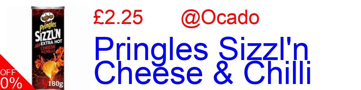 20% OFF, Pringles Sizzl'n Cheese & Chilli £2.00@Ocado