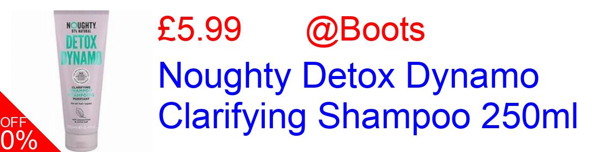 25% OFF, Noughty Detox Dynamo Clarifying Shampoo 250ml £5.99@Boots