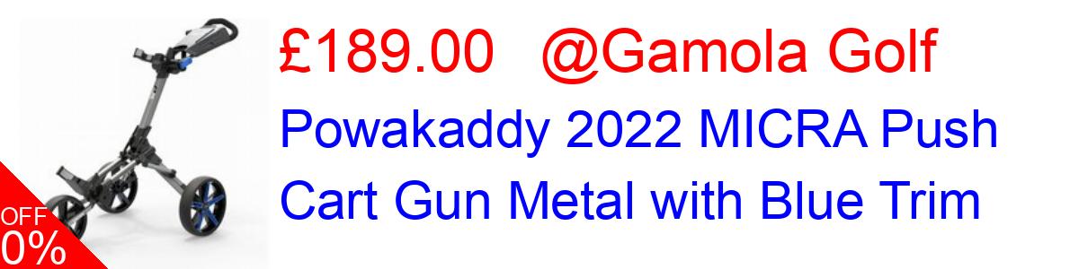 12% OFF, Powakaddy 2022 MICRA Push Cart Gun Metal with Blue Trim £189.00@Gamola Golf