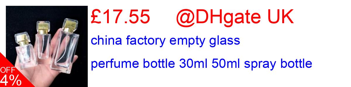 4% OFF, china factory empty glass perfume bottle 30ml 50ml spray bottle £17.55@DHgate UK