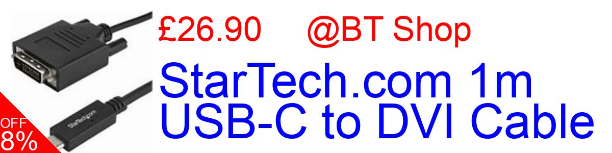 8% OFF, StarTech.com 1m USB-C to DVI Cable £26.90@BT Shop