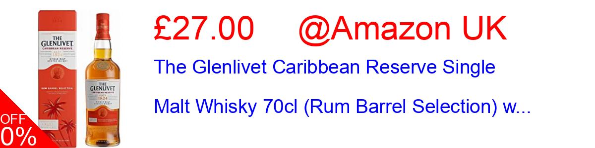 25% OFF, The Glenlivet Caribbean Reserve Single Malt Whisky 70cl (Rum Barrel Selection) w... £24.00@Amazon UK