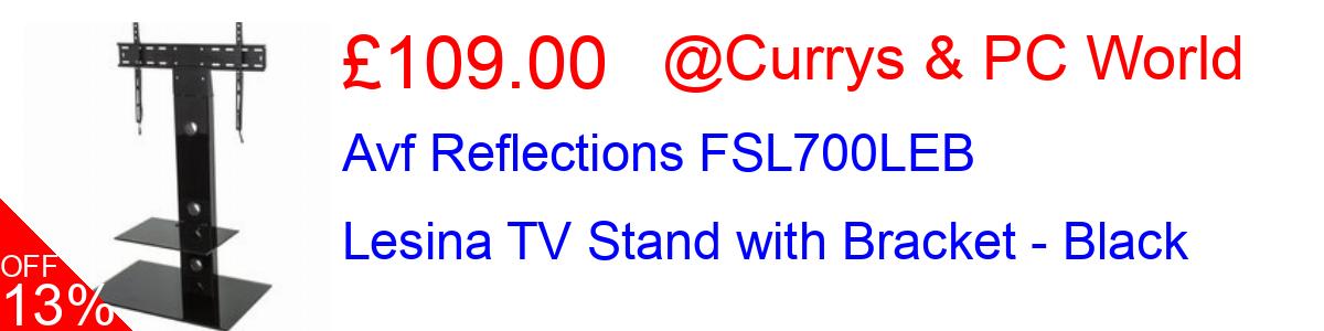 13% OFF, Avf Reflections FSL700LEB Lesina TV Stand with Bracket - Black £109.00@Currys & PC World