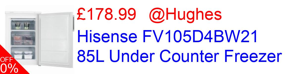 10% OFF, Hisense FV105D4BW21 85L Under Counter Freezer £187.99@Hughes