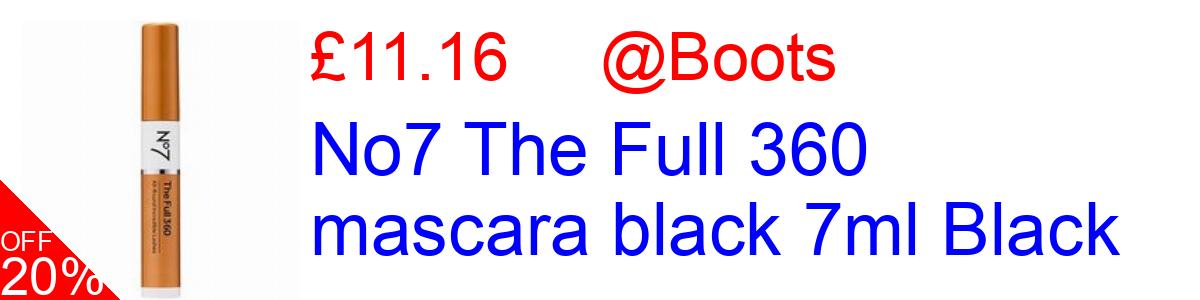 20% OFF, No7 The Full 360 mascara black 7ml Black £11.16@Boots