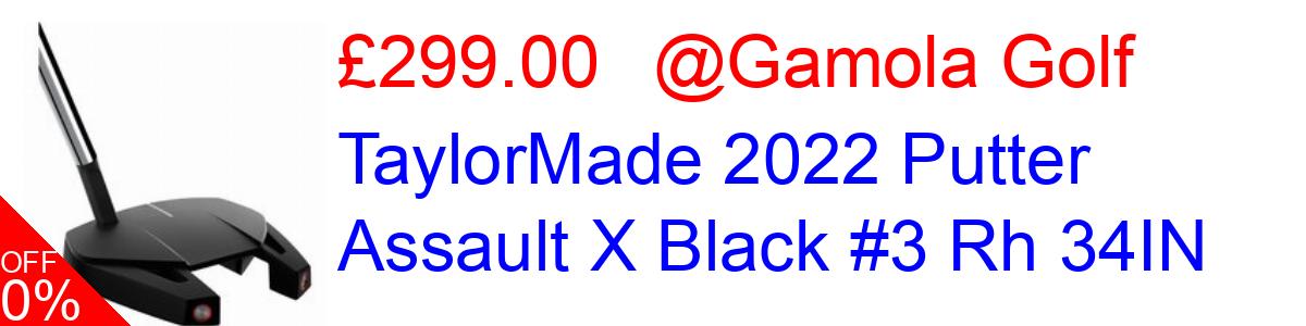 6% OFF, TaylorMade 2022 Putter Assault X Black #3 Rh 34IN £299.00@Gamola Golf