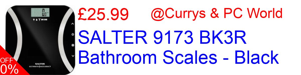 40% OFF, SALTER 9173 BK3R Bathroom Scales - Black £25.99@Currys & PC World