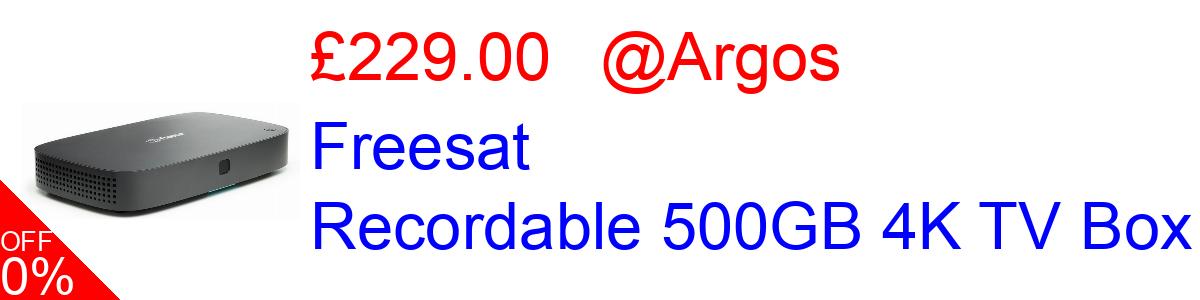 13% OFF, Freesat Recordable 500GB 4K TV Box £199.00@Argos