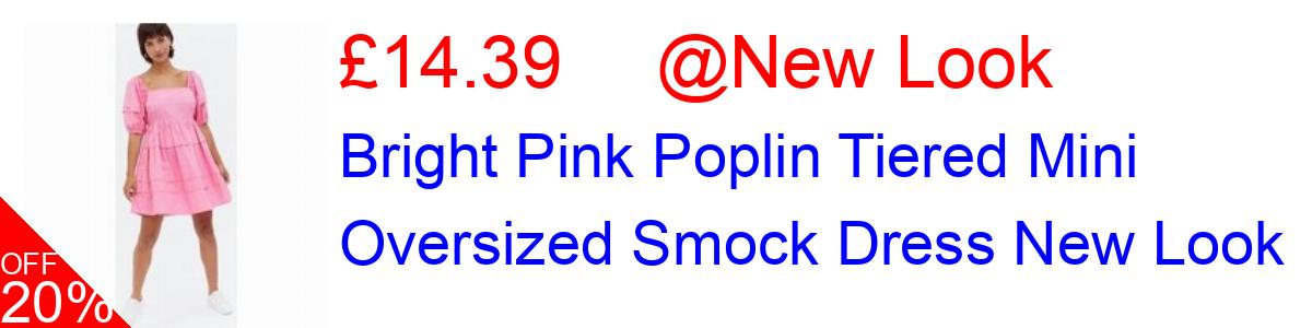 40% OFF, Bright Pink Poplin Tiered Mini Oversized Smock Dress New Look £14.39@New Look