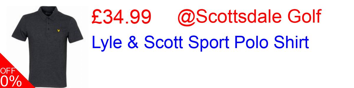 30% OFF, Lyle & Scott Sport Polo Shirt £34.99@Scottsdale Golf