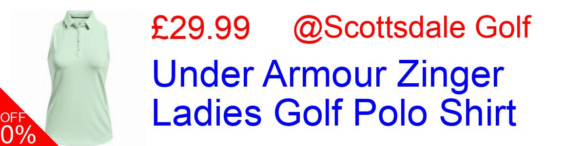 25% OFF, Under Armour Zinger Ladies Golf Polo Shirt £29.99@Scottsdale Golf