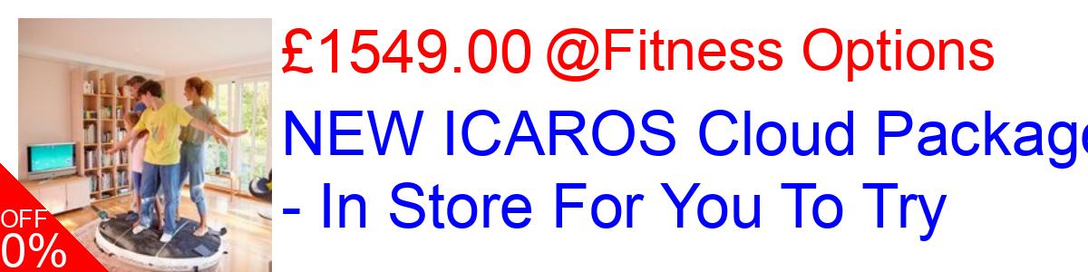 25% OFF, NEW ICAROS Cloud Package - In Store For You To Try £1049.00@Fitness Options