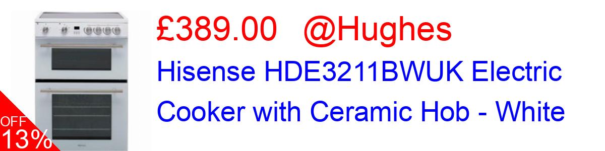 13% OFF, Hisense HDE3211BWUK Electric Cooker with Ceramic Hob - White £389.00@Hughes