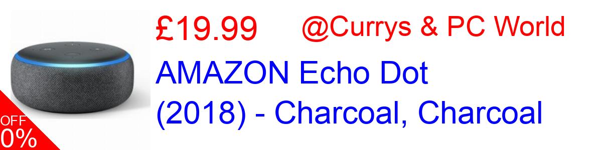 50% OFF, AMAZON Echo Dot (2018) - Charcoal, Charcoal £19.99@Currys & PC World