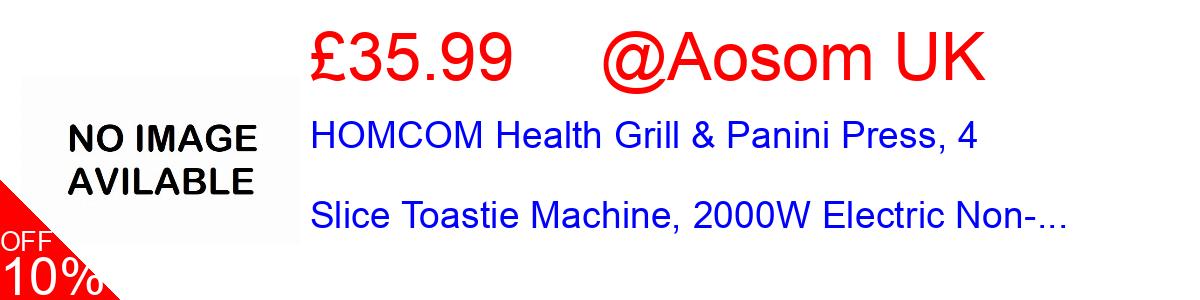 10% OFF, HOMCOM Health Grill & Panini Press, 4 Slice Toastie Machine, 2000W Electric Non-... £35.99@Aosom UK