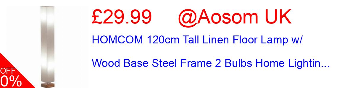 9% OFF, HOMCOM 120cm Tall Linen Floor Lamp w/ Wood Base Steel Frame 2 Bulbs Home Lightin... £29.99@Aosom UK