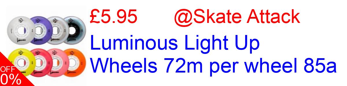 73% OFF, Luminous Light Up Wheels 72m per wheel 85a £5.95@Skate Attack