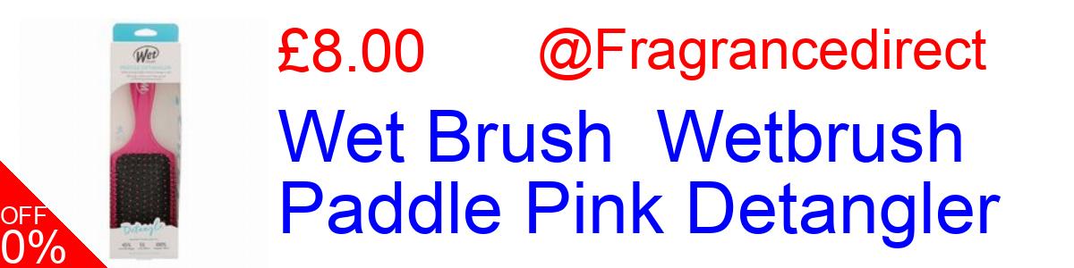 38% OFF, Wet Brush  Wetbrush Paddle Pink Detangler £8.00@Fragrancedirect