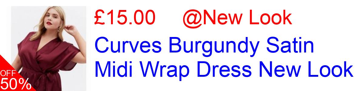 50% OFF, Curves Burgundy Satin Midi Wrap Dress New Look £15.00@New Look