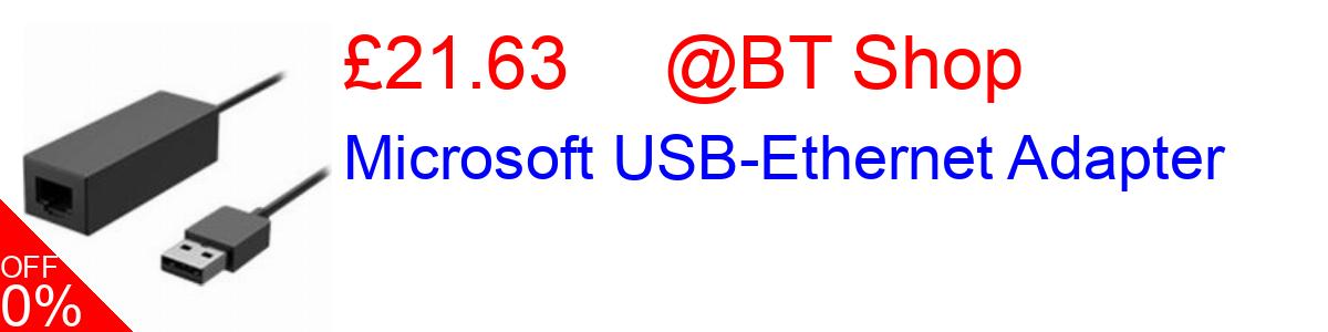 25% OFF, Microsoft USB-Ethernet Adapter £21.63@BT Shop