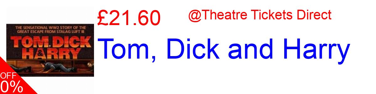 17% OFF, Tom, Dick and Harry £21.60@Theatre Tickets Direct