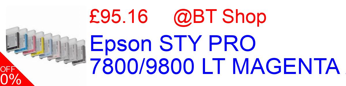 14% OFF, Epson STY PRO 7800/9800 LT MAGENTA 2 £95.16@BT Shop