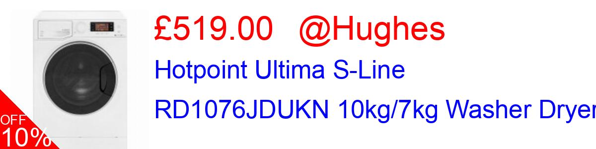 10% OFF, Hotpoint Ultima S-Line RD1076JDUKN 10kg/7kg Washer Dryer £519.00@Hughes