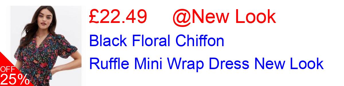 25% OFF, Black Floral Chiffon Ruffle Mini Wrap Dress New Look £22.49@New Look