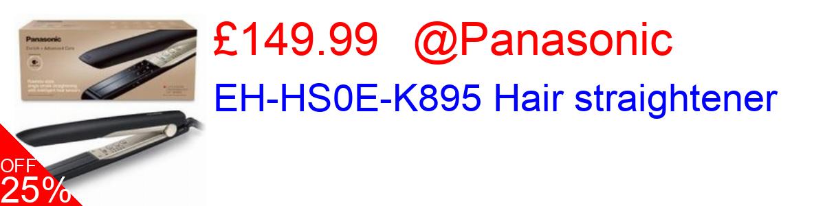 25% OFF, EH-HS0E-K895 Hair straightener £149.99@Panasonic