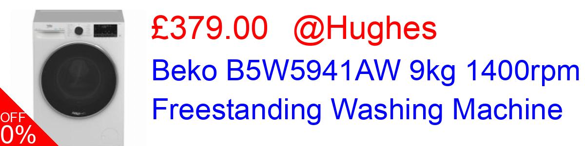7% OFF, Beko B5W5941AW 9kg 1400rpm Freestanding Washing Machine £379.00@Hughes