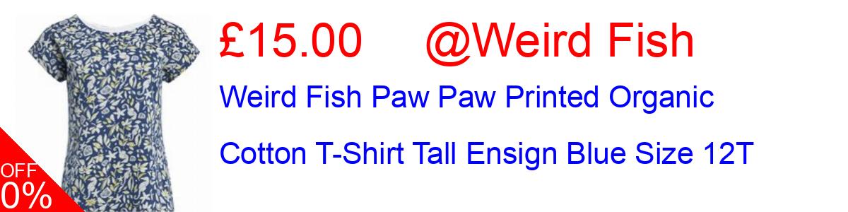 14% OFF, Weird Fish Paw Paw Printed Organic Cotton T-Shirt Tall Ensign Blue Size 12T £15.00@Weird Fish