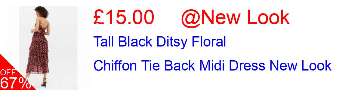 67% OFF, Tall Black Ditsy Floral Chiffon Tie Back Midi Dress New Look £15.00@New Look