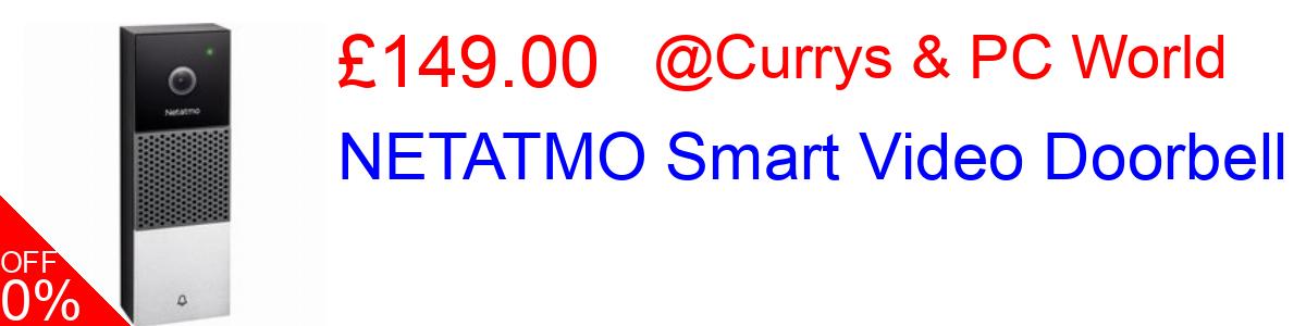 40% OFF, NETATMO Smart Video Doorbell £149.00@Currys & PC World